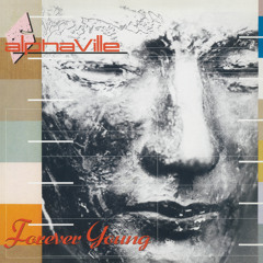 Stream Forever Young by ALPHAVILLE | Listen online for free on