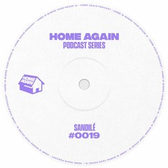 Home Again #19 - Sandilé