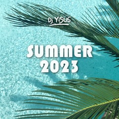 Dj Yisus - Summer Mix 2023