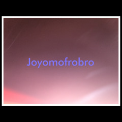 Joyomofrobro - Short Circuit