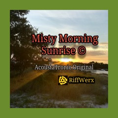 Misty Morning Sunrise © - Riff Beach Original AcoustaTronic Music