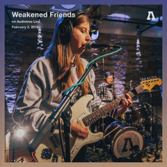 Weakened Friends on Audiotree Live