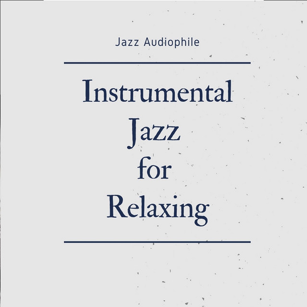 Stream Jazz Audiophile | Listen to Instrumental Jazz for Relaxing ...