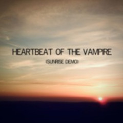 Heartbeat Of The Vampire (Sunrise Demo)