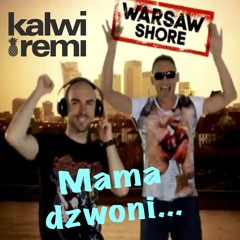 Mama Dzwoni (Radio Instrumental Edit) [feat. Warsaw Shore & Bazz]