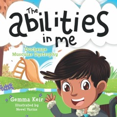 Audiobook⚡ The abilities in me: Duchenne Musuclar Dystrophy
