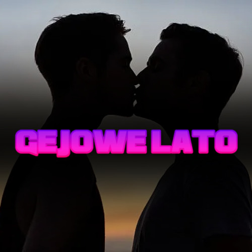 gejowe lato [prod. snussy]