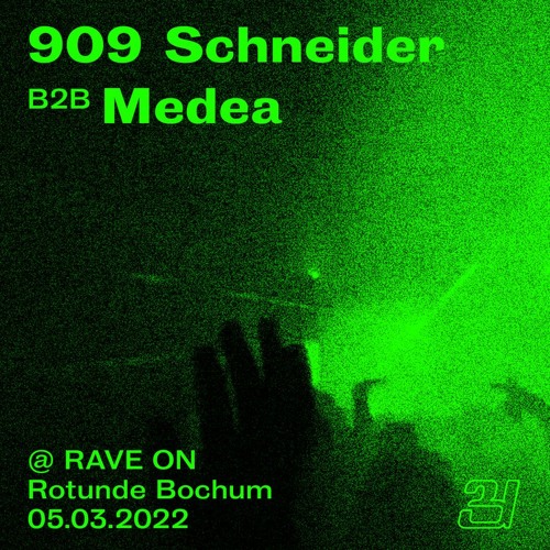 Stream 909 Schneider b2b Medea @ RAVE ON / Rotunde Bochum / 05.03.2022 by  Dortmund Dance Division | Listen online for free on SoundCloud