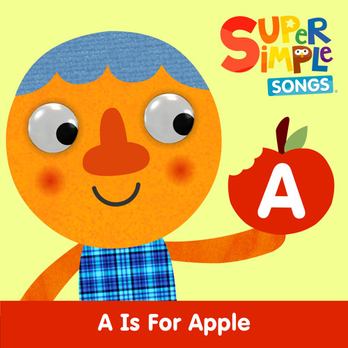 stream-super-simple-songs-listen-to-a-is-for-apple-playlist-online