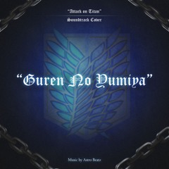 Guren No Yumiya - Epic Cover