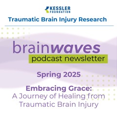 Embracing Grace: A Journey of Healing from Traumatic Brain Injury