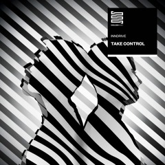 INNDRIVE - Take Control (Extended Mix)