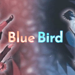 Blue Bird (Revisited)