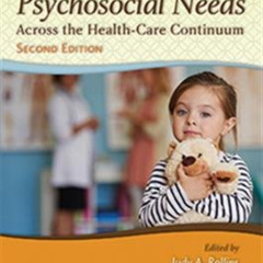 Get EPUB 📨 Meeting Children's Psychosocial Needs Across the Healthcare Continuum by