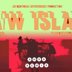 Low Island - Everything Before Us (AHVA REMIX)
