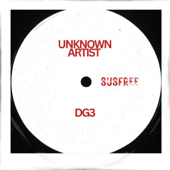 Unknown Artist - DG3 [SUSFREE]  ///FREE DOWNLOAD///