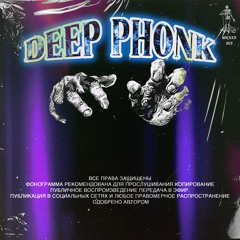 Deep Phonk (whipflair)