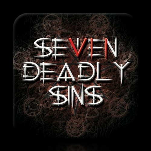 Seven Deadly Sins By Gary P. Gilroy