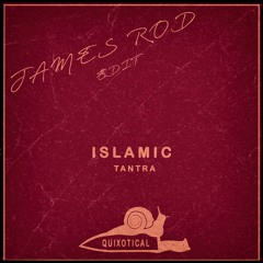 [Free Edits #004] |Tantra - Islamic (JAMES ROD Cosmic Slow Re - Edit)