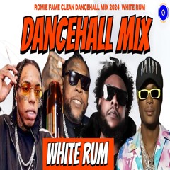 (Clean) Dancehall Mix 2024, WHITE RUM - Vybz Kartel, Squash, Masicka, Kraff, Valiant, Romie Fame