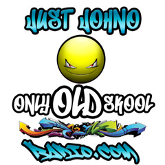 Just Johno - Sunday 27th April 2025 - OnlyOldSkoolRadio.com