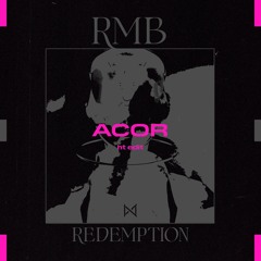 RMB - Redemption (ACOR HT Rework) [Free Download]