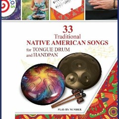 ebook [read pdf] 📖 33 Traditional Native American Songs for Tongue Drum and Handpan Read online