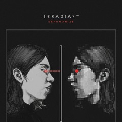 Chapter III: Conditioning - Dehumanize