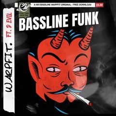 Warpfit - Bassline Funk (Ft. D. Evil)
