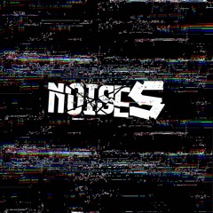 noises