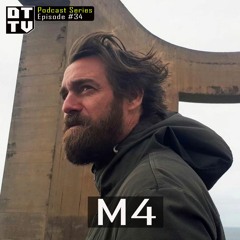 M4 - Dub Techno TV Podcast Series #34