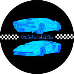 GAS PEDAL (DIMCHE Edit)