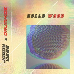 Holly Wood (with Drumhide)