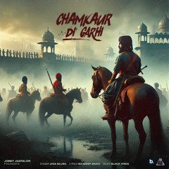 Chamkaur Di Garhi  Jass Bajwa  Punjabi Devotional Song 2024