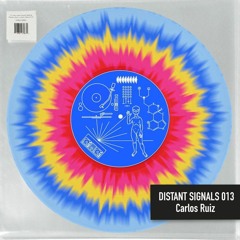 Distant Signals 013: Carlos R.