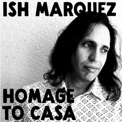 Homage to Casa