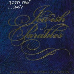 View PDF EBOOK EPUB KINDLE Jewish Parables: A mashal for every occasion by  Rabbi Yisroel Bronstein