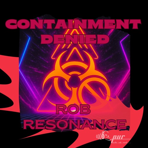 Containment Denied