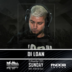 DI LOAN - LETS TECHNO radio show November 2024 @ Fnoob Techno Radio