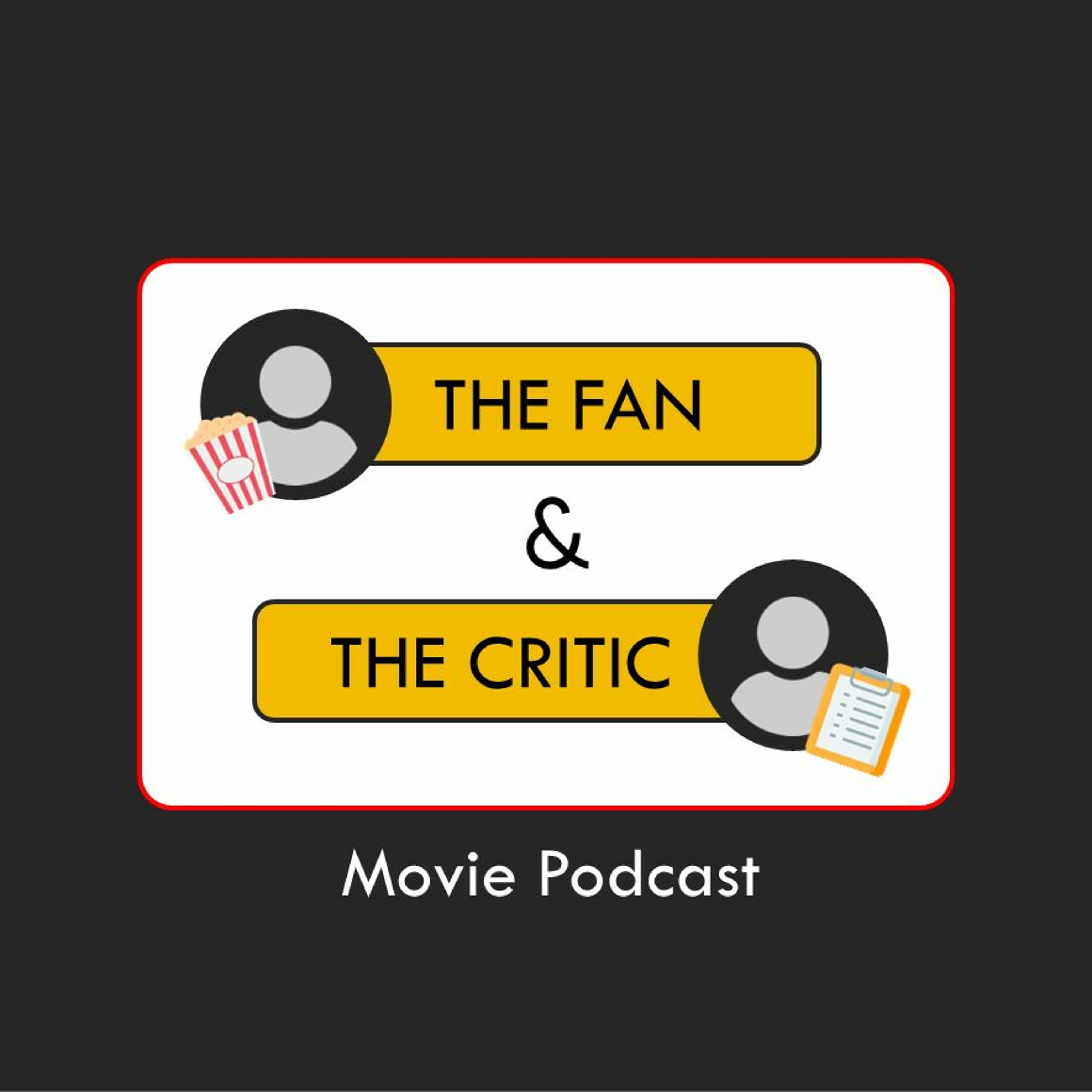 The Fan & The Critic
