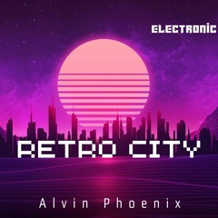 Alvin Phoenix - Retro City
