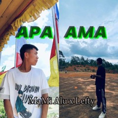 APA AMA [MAMI ALU X LEFTY]