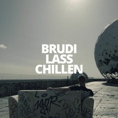 BRUDI LASS CHILLEN | PALMI