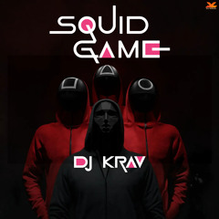 Squid Game Round and Round - DJ Krav