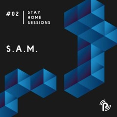 S.A.M. - Stay Home Sessions #02 //Parallel