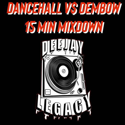 Dancehall Vs Dembow Mixdown