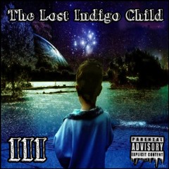 The Lost Indigo Child (Original) - IgniteInfiniteInferno