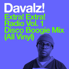 Extra! Extra! Radio Vol. 1 (All Vinyl)  //  Disco Boogie Mix