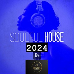 DJ AL1's SOULFUL HOUSE 2024 Vol 1