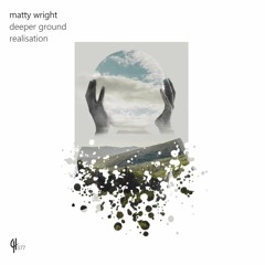 Matty Wright- "Realisation" (Capital Heaven Records- Release Number #377)